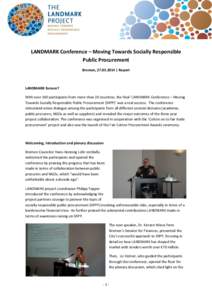 LANDMARK Conference – Moving Towards Socially Responsible Public Procurement Bremen,  | Report LANDMARK forever? With over 140 participants from more than 20 countries, the final ‘LANDMARK Conference – Mo