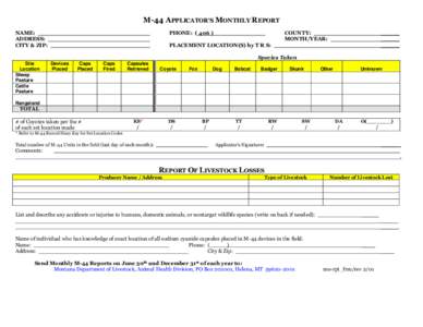 M-44 APPLICATOR’S MONTHLY REPORT NAME: ADDRESS: CITY & ZIP:  PHONE: ( 406 )