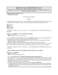 Document: Readopted Rules, Register Page Number: 25 IR 1303 Source: January 1, 2002, Indiana Register, Volume 25, Number 4 Disclaimer: This document was created from the files used to produce the official (printed) India