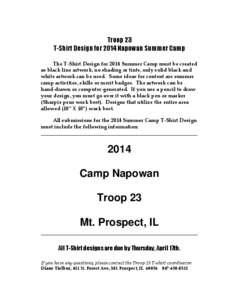 Troop 23 T-Shirt Design for 2014 Napowan Summer Camp The T-Shirt Design for 2014 Summer Camp must be created as black line artwork, no shading or tints, only solid black and white artwork can be used. Some ideas for cont