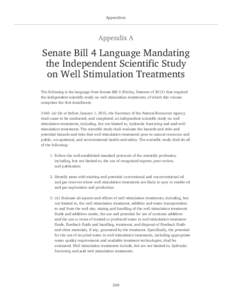 Appendices  Appendix A Senate Bill 4 Language Mandating the Independent Scientific Study