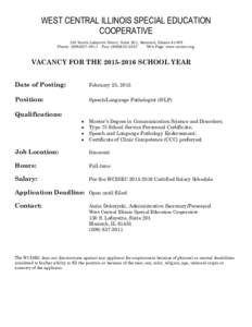 WEST CENTRAL ILLINOIS SPECIAL EDUCATION COOPERATIVE 130 South Lafayette Street, Suite 201, Macomb, IllinoisPhone: (Fax: (Web Page: www.wcisec.org