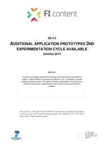 D2.4.2  ADDITIONAL APPLICATION PROTOTYPES 2ND EXPERIMENTATION CYCLE AVAILABLE October 2014