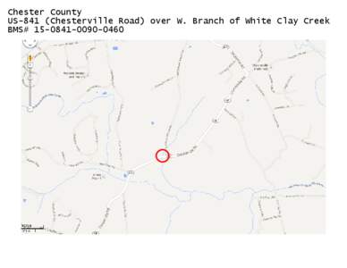 Chester County US-841 (Chesterville Road) over W. Branch of White Clay Creek BMS# [removed] 