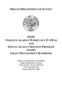 Microsoft Word - JUSTICE-#[removed]v2-VAWA_SASP_Grant_Management_Handbook_-_SASP_Edits_2014