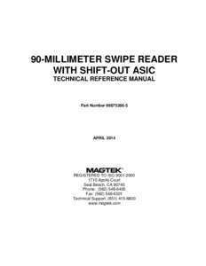 90-MILLIMETER SWIPE READER WITH SHIFT-OUT ASIC TECHNICAL REFERENCE MANUAL Part Number[removed]