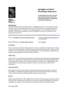 Spotlight on School Psychology Innovators Georgia State University research team studying African American School Psychologists’ training and professional experiences