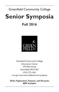 Greenfield Community College  Senior Symposia FallGreenfield Community College