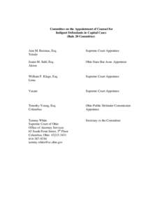 Committee on the Appointment of Counsel for Indigent Defendants in Capital Cases (Rule 20 Committee) Ann M. Baronas, Esq. Toledo