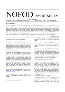 NOFOD NYHETSBREV ISSNNORDISKT FORUM FÖR DANSFORSKNING NYHETSBREV NR: 17 – NOVEMBER 2001 DEAR MEMBERS, The year 2001 is soon about to end, and it is time to look back what there has been going on in the fiel