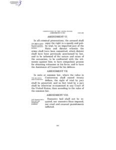 United States constitutional criminal procedure / James Madison / Excessive Bail Clause / Eighth Amendment to the United States Constitution / Jury trial / Bail / United States Constitution / Cruel and unusual punishment / United States constitutional sentencing law / Law / Government / Juries