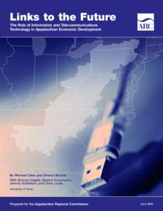 Telecommunications and Information Infrastructure and Services:  Assessing Gaps in Universal Service in the Appalachian Region