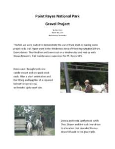 Point Reyes National Park Gravel Project By Dan Horn North Bay Unit Backcountry Horsemen