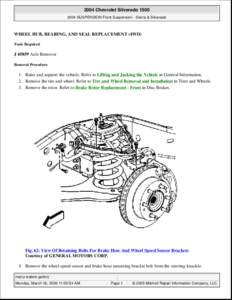 2004 Chevrolet Silverado[removed]SUSPENSION Front Suspension - Sierra & Silverado WHEEL HUB, BEARING, AND SEAL REPLACEMENT (4WD) Tools Required