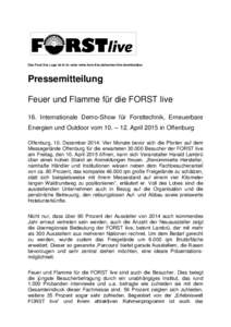 Das Forst live Logo ist in 4c unter www.forst-live.de/banner.htm downloadbar  Pressemitteilung Feuer und Flamme für die FORST live 16. Internationale Demo-Show für Forsttechnik, Erneuerbare Energien und Outdoor vom 10.