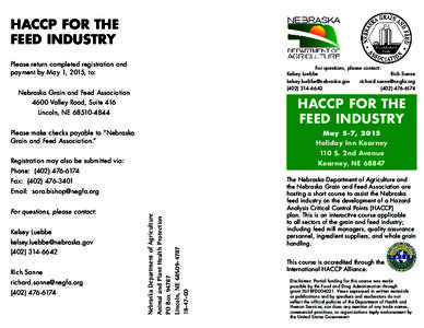 HACCP FOR THE FEED INDUSTRY Please return completed registration and payment by May 1, 2015, to:  For questions, please contact: