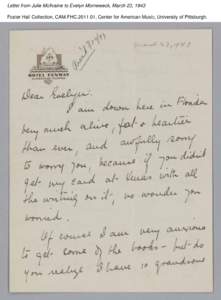 Letter from Julie McIlvaine to Evelyn Morneweck, March 23, 1943 Foster Hall Collection, CAM.FHC[removed], Center for American Music, University of Pittsburgh. Letter from Julie McIlvaine to Evelyn Morneweck, March 23, 19