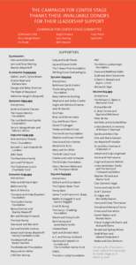 THE CAMPAIGN FOR CENTER STAGE Thanks these invaluable donors for their leadership support Campaign for Center stage CommitTee  Ed Bernard, Chair