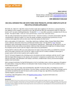 NEWS CONTACT: Cherry Leaf Communications, Ltd. Michele Zelman, ,  Emily Cappiello, ,   FOR IMMEDIATE RELEASE