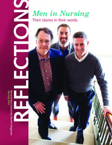 Men in Nursing Their stories in their words. Resurrection University Alumni Magazine Spring 2015