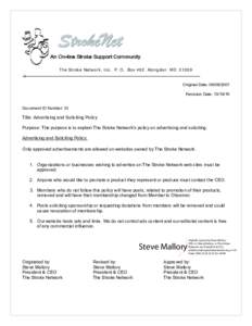 The Stroke Network, Inc. P. O. Box 492 Abingdon MD[removed]Original Date: [removed]Revision Date: [removed]Document ID Number: 33  Title: Advertising and Soliciting Policy