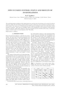 FEW-NUCLEON SYSTEMS: STATUS AND RESULTS OF INVESTIGATIONS Yu.P. Lyakhno∗ National Science Center ”Kharkov Institute of Physics and Technology”, 61108, Kharkov, Ukraine (Received January 17, 2012)