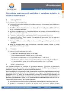 Information paper N04750-IP1382 Revision No 0 28 February 2014 Streamlining environmental regulation of petroleum activities in Commonwealth Waters 1