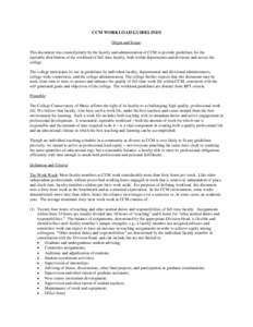 CCM WORKLOAD GUIDELINES Origin and Scope: This document was created jointly by the faculty and administration of CCM to provide guidelines for the equitable distribution of the workload of full-time faculty, both within 