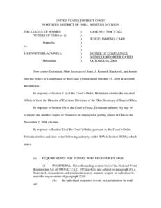 UNITED STATES DISTRICT COURT NORTHERN DISTRICT OF OHIO, WESTERN DIVISION THE LEAGUE OF WOMEN VOTERS OF OHIO, et al. Plaintiffs, vs.