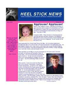 HEEL STICK NEWS RAISING AWARENESS OF IOWA NEONATAL METABOLIC SCREENING PROGRAM (INMSP) July[removed]Issue 6