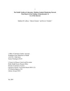 1 The Pacific Northwest Laboratory Medicine Sentinel Monitoring Network Final Report of the Findings of Questionnaire 16 Use of the Internet  Kathleen M. LaBeau 1, Sharon Granade 2 and Steven J. Steindel 2