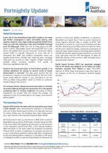 Issue 2 – 24 Jan 2014 Global Developments Event 108 on the GlobalDairyTrade (GDT) platform this week saw further convergence in dairy commodity returns, with positive moves for most major products pushing the GDT Price