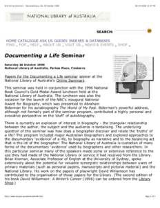 NLA Online Seminars - Documenting a Life, 28 October 12:57 PM SEARCH: HOME CATALOGUE ASK US GUIDES INDEXES & DATABASES