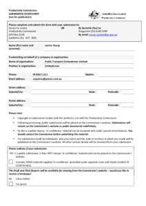 Productivity Commission SUBMISSION COVER SHEET (not for publication) Please complete and submit this form with your submission to: Access to Justice OR