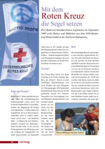 Mit dem  Roten Kreuz die Segel setzen  Drei Rotkreuz-SanitäterInnen begleiteten im September