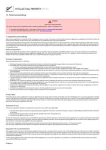 15. Patent proceedings WARNING Patent Act 1953 information The content below relates to applications with a complete specification filed before 13 SeptemberIf you filed your application after 12 September 2014 pl