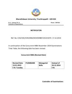 Bharathidasan University, Tiruchirappalli – [removed]Dr. A. Selvam, Ph. D, Controller of Examinations Phone: [removed]