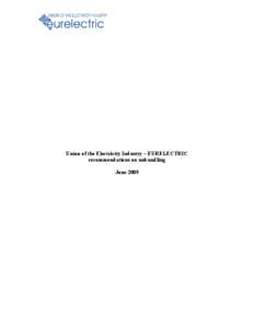 EURELECTRIC / Internal Market in Electricity Directive / Third Energy Package / BT Group / Electricity market / Meter Point Administration Number / European Union / Energy / Electric power