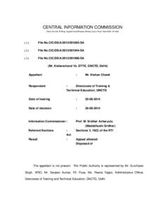 CENTRAL INFORMATION COMMISSION (Room No.315, B­Wing, August Kranti Bhawan, Bhikaji Cama Place, New Delhi 110 [removed]File No.CIC/DS/A[removed]­SA