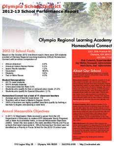 Olympia School District[removed]School Performance Report Olympia Regional Learning Academy Homeschool Connect[removed]School Facts