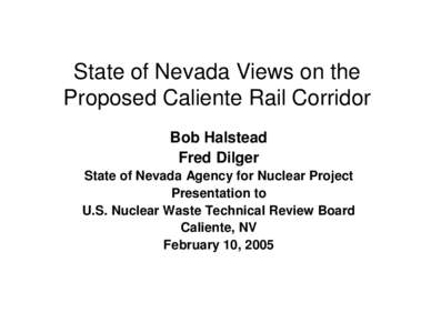 State of Nevada Views on the Proposed CalienteRail Corridor