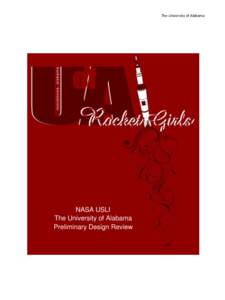 The University of Alabama  NASA USLI The University of Alabama Preliminary Design Review