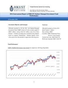 Value Partners Center for Investing Room 5048, Lee Shau Kee Business Building Clear Water Bay, Kowloon, Hong Kong | Tel: ([removed]2014 Semi-annual Report of HKUST Student-Managed Investment Fund Performance