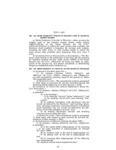 H. R. 1—201 SEC[removed]MORE FREQUENT UPDATE IN WEIGHTS USED IN HOSPITAL MARKET BASKET. (a) MORE FREQUENT UPDATES IN WEIGHTS.—After revising the weights used in the hospital market basket under section