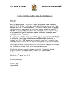 Tax Court of Canada  Cour canadienne de l’impôt Notice to the Public and the Profession Bill C-60