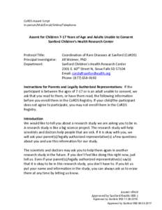 CoRDS Assent Script In-person/Mail/Email/Online/Telephone Assent for Children 7-17 Years of Age and Adults Unable to Consent Sanford Children’s Health Research Center Protocol Title: