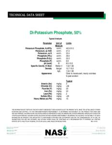 TECHNICAL DATA SHEET  Di-Potassium Phosphate, 50% Typical Analysis  Parameter