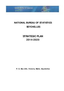NATIONAL BUREAU OF STATISTICS SEYCHELLES STRATEGIC PLAN[removed]