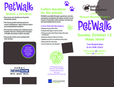 PetWalk Making a difference • Every year, new families are found for 	 thousands of pets. • The Society performed thousands of