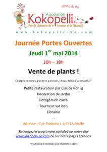 Journée	
  Portes	
  Ouvertes er Jeudi	
  1 	
  mai	
  2014	
   10h	
  –	
  18h	
  